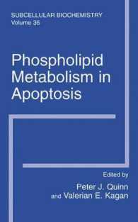 Phospholipid Metabolism in Apoptosis (Subcellular Biochemistry)