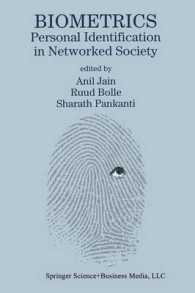 Biometrics : Personal Identification in Networked Society (The Springer International Series in Engineering and Computer Science)
