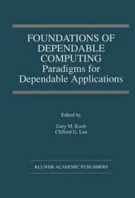 Foundations of Dependable Computing : Paradigms for Dependable Applications (The Springer International Series in Engineering and Computer Science)