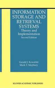Information Storage and Retrieval Systems : Theory and Implementation (The Information Retrieval Series) （2ND）