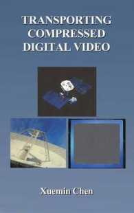 Transporting Compressed Digital Video (The Springer International Series in Engineering and Computer Science)
