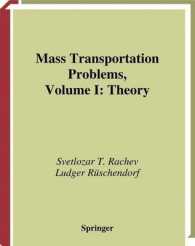 Mass Transportation Problems : Volume 1: Theory (Probability and Its Applications)