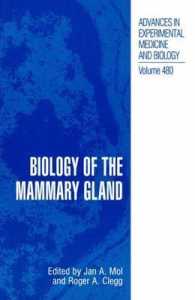 Biology of the Mammary Gland (Advances in Experimental Medicine and Biology)