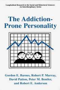 The Addiction-Prone Personality (Longitudinal Research in the Social and Behavioral Sciences: an Interdisciplinary Series)