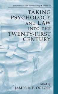 Taking Psychology and Law into the Twenty-First Century (Perspectives in Law & Psychology)