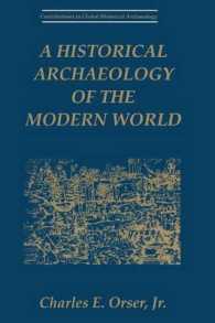A Historical Archaeology of the Modern World (Contributions to Global Historical Archaeology)