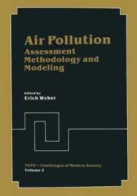 Air Pollution : Assessment Methodology and Modeling (NATO Challenges of Modern Society)