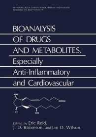 Bioanalysis of Drugs and Metabolites, Especially Anti-Inflammatory and Cardiovascular (Methodological Surveys in Biochemistry and Analysis)