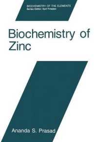 Biochemistry of Zinc (Biochemistry of the Elements)