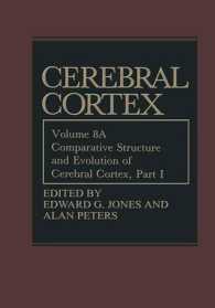 Comparative Structure and Evolution of Cerebral Cortex, Part I (Cerebral Cortex)