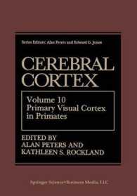 Cerebral Cortex : Volume 10 Primary Visual Cortex in Primates (Cerebral Cortex)