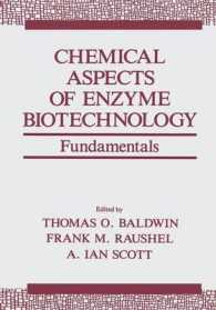 Chemical Aspects of Enzyme Biotechnology : Fundamentals (Industry-university Cooperative Chemistry Program Symposia)
