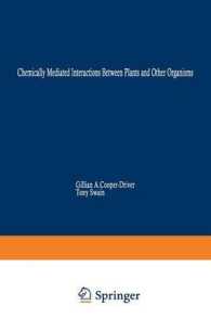 Chemically Mediated Interactions between Plants and Other Organisms (Recent Advances in Phytochemistry)