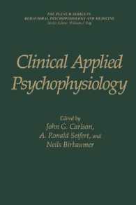 Clinical Applied Psychophysiology : Sponsored by Association for Applied Psychophysiology and Biofeedback (The Springer Series in Behavioral Psychophysiology and Medicine)