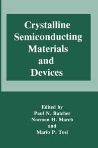 Crystalline Semiconducting Materials and Devices (Physics of Solids and Liquids)