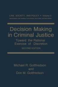 Decision Making in Criminal Justice : Toward the Rational Exercise of Discretion (Law, Society and Policy)