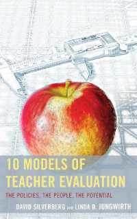 10 Models of Teacher Evaluation : The Policies, the People, the Potential