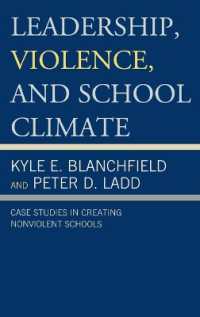 Leadership, Violence, and School Climate : Case Studies in Creating Non-Violent Schools