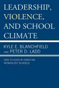 Leadership, Violence, and School Climate : Case Studies in Creating Non-Violent Schools