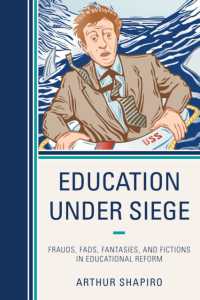 Education under Siege : Frauds, Fads, Fantasies and Fictions in Educational Reform