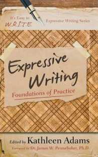 Expressive Writing : Foundations of Practice (It's Easy to W.R.I.T.E. Expressive Writing)