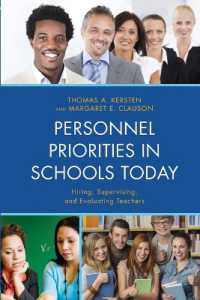 Personnel Priorities in Schools Today : Hiring, Supervising, and Evaluating Teachers