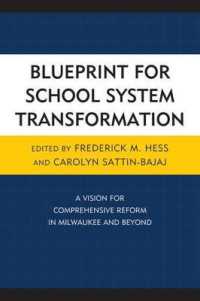 Blueprint for School System Transformation : A Vision for Comprehensive Reform in Milwaukee and Beyond (New Frontiers in Education)