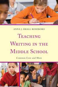 Teaching Writing in the Middle School : Common Core and More
