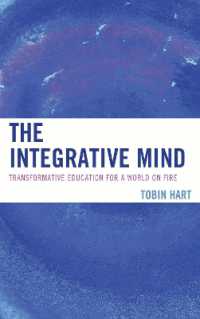 The Integrative Mind : Transformative Education for a World on Fire