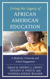 Living the Legacy of African American Education : A Model for University and School Engagement (Critical Black Pedagogy in Education)