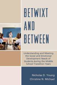 Betwixt and between : Understanding and Meeting the Social and Emotional Development Needs of Students during the Middle School Transition Years