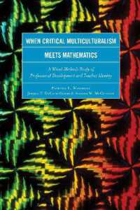 When Critical Multiculturalism Meets Mathematics : A Mixed Methods Study of Professional Development and Teacher Identity