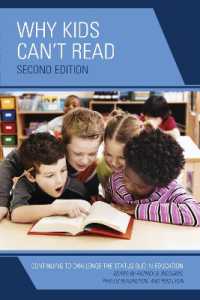 Why Kids Can't Read : Continuing to Challenge the Status Quo in Education （2ND）