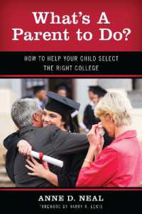 What's a Parent to Do? : How to Help Your Child Select the Right College (New Frontiers in Education)