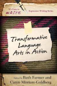 Transformative Language Arts in Action (It's Easy to W.R.I.T.E. Expressive Writing)