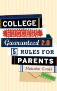 College Success Guaranteed 2.0 : 5 Rules for Parents