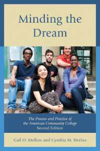 Minding the Dream : The Process and Practice of the American Community College （2ND）