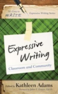 Expressive Writing : Classroom and Community (It's Easy to W.R.I.T.E. Expressive Writing)
