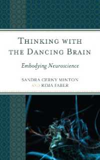 Thinking with the Dancing Brain : Embodying Neuroscience