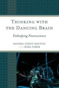 Thinking with the Dancing Brain : Embodying Neuroscience