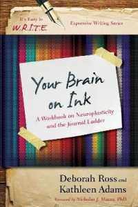 Your Brain on Ink : A Workbook on Neuroplasticity and the Journal Ladder (It's Easy to W.R.I.T.E. Expressive Writing)