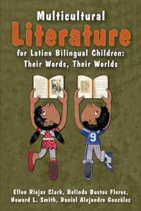 Multicultural Literature for Latino Bilingual Children : Their Words, Their Worlds
