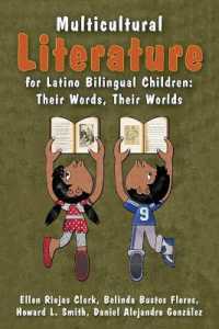 Multicultural Literature for Latino Bilingual Children : Their Words, Their Worlds