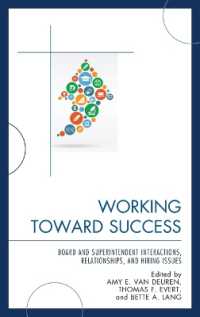 Working toward Success : Board and Superintendent Interactions, Relationships, and Hiring Issues