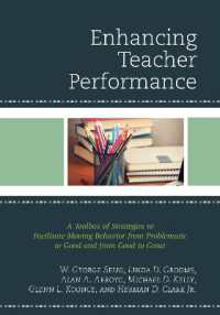 Enhancing Teacher Performance : A Toolbox of Strategies to Facilitate Moving Behavior from Problematic to Good and from Good to Great