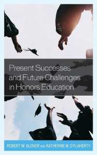Present Successes and Future Challenges in Honors Education (Honors Education in Transition)