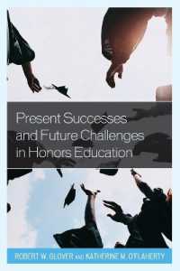 Present Successes and Future Challenges in Honors Education (Honors Education in Transition)