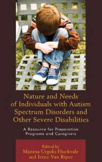 Nature and Needs of Individuals with Autism Spectrum Disorders and Other Severe Disabilities : A Resource for Preparation Programs and Caregivers