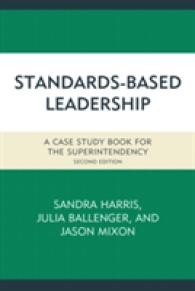 Standards-Based Leadership : A Case Study Book for the Superintendency （2ND）