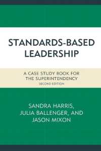 Standards-Based Leadership : A Case Study Book for the Superintendency （2ND）